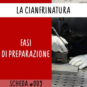 Schede tecniche sulla CIANFRINATURA creata da NT saldature di Faoro Diego. Migliorare la propria saldatura grazie a questa scheda plastificata ricca di consigli tecnici e trucchi del mestiere da tenere in officina, in laboratorio o sul cantiere!